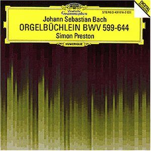 Simon Preston - Orgelbüchlein Bwv 599-644 - Preis vom 16.10.2026 11:41:07 h