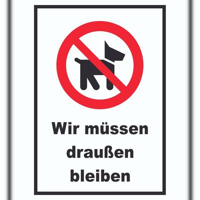 HB-Druck Wir müssen draußen bleiben Schild A5 Rückseite selbstklebend