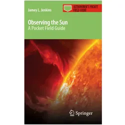Observing the Sun, Fachbücher von Jamey L. Jenkins