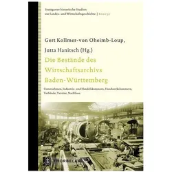 Die Bestände des Wirtschaftsarchivs Baden-Württemberg, Fachbücher von Gert Kollmer von Oheimb-Loup, Jutta Hanitsch