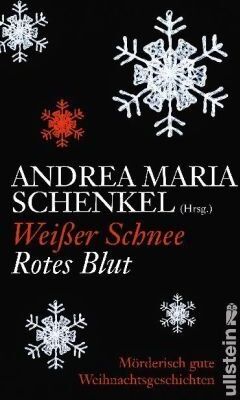 Zoran Drvenkar - Weißer Schnee, rotes Blut: Mörderisch gute Weihnachtsgeschichten - Preis vom 10.10.2026 11:48:34 h