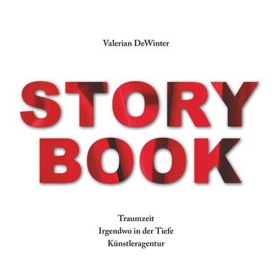 Storybook, Taschenbuch von Valerian DeWinter, BoD – Books on Demand, 978-3-7347-6940-5