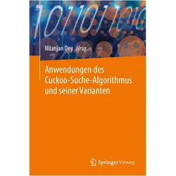 Anwendungen des Cuckoo-Suchalgorithmus und seiner Varianten, Fachbücher von Nilanjan Dey