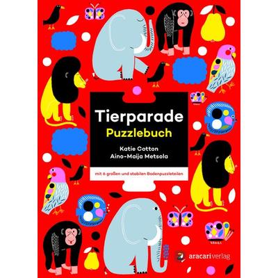 Tierparade, Gebundene Ausgabe von Aino-Maija Metsola, Aracari