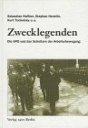 Sebastian Haffner - Zwecklegenden, Die SPD und das Scheitern der Arbeiterbewegung - Preis vom 09.10.2026 07:28:09 h