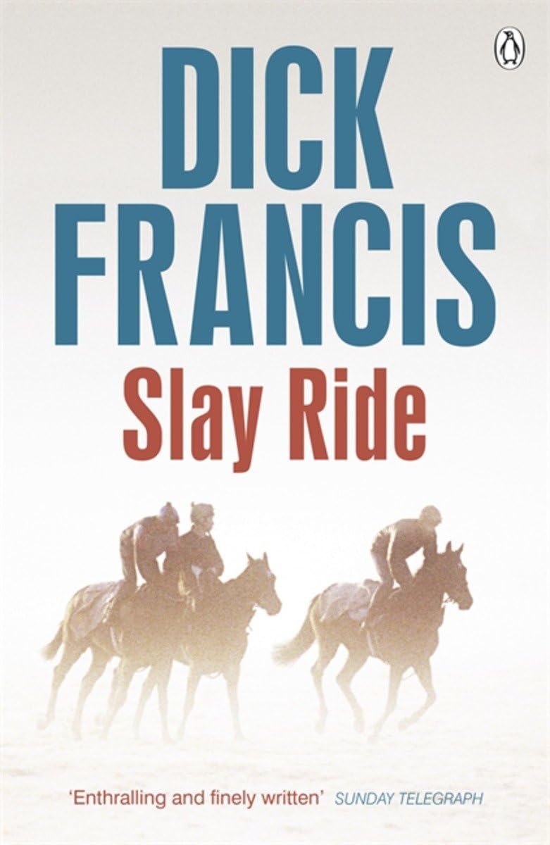 Dick Francis - Slay Ride (Francis Thriller) - Preis vom 30.09.2026 09:01:18 h