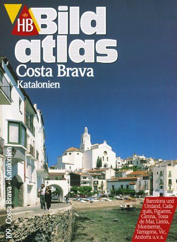 Horst C. Scherrenbacher - Costa Brava: Katalonien - Preis vom 09.10.2026 07:28:09 h