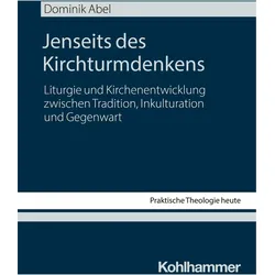 Jenseits des Kirchturmdenkens, Fachbücher von Dominik Abel