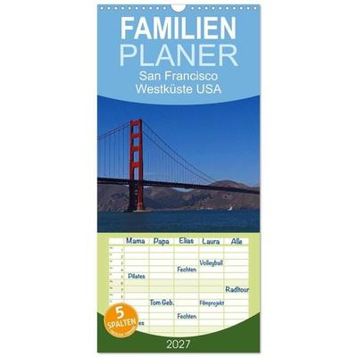 Familienplaner 2027 - San Francisco Westküste USA mit 5 Spalten (Wandkalender, 21 x 45 cm) CALVENDO