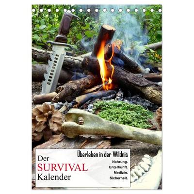 Der Survival-Kalender (Tischkalender 2026 DIN A5 hoch), CALVENDO Monatskalender