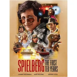 Spielberg: The First Ten Years, Sachbücher von Laurent Bouzereau