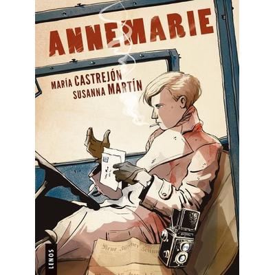 ANNEMARIE, Gebundene Ausgabe von María Castrejón,Susanna Martín, Lenos Verlag, 978-3-03925-020-2