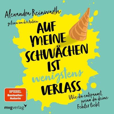 Auf meine Schwächen ist wenigstens Verlass - Alexandra Reinwarth, CD, 9783747405253