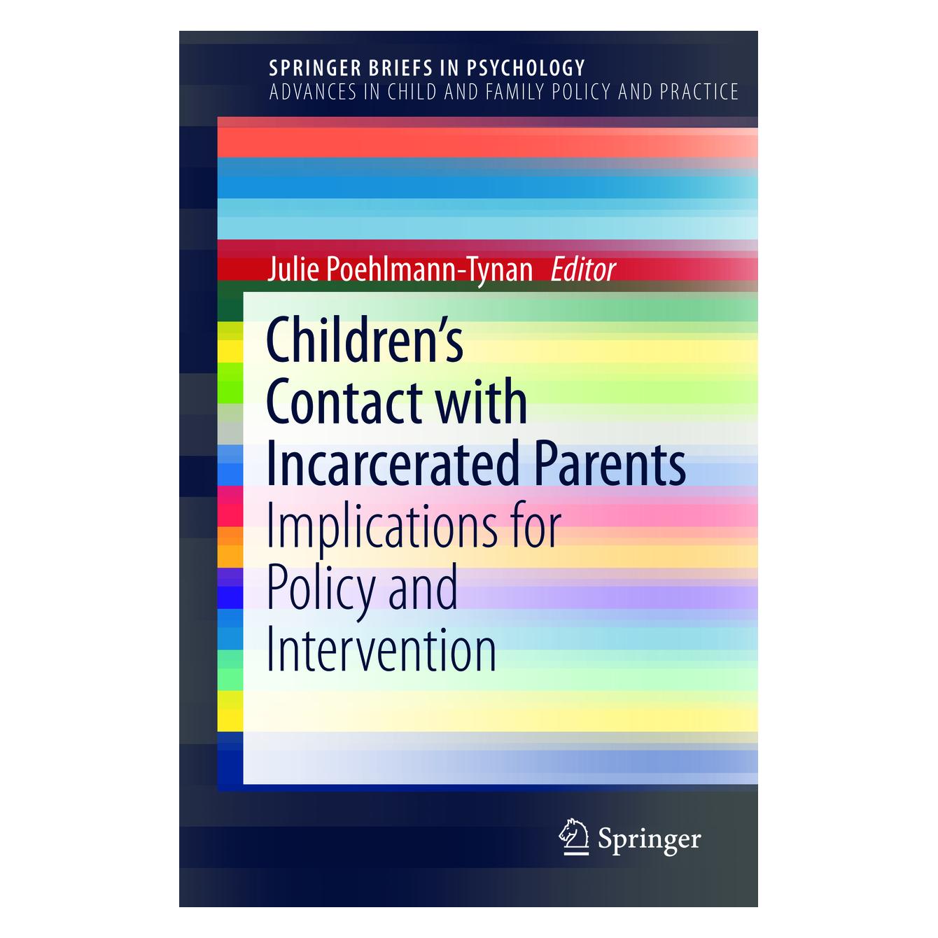 Springer Children's Contact with Incarcerated Parents (Englisch, Softcover, Julie Poehlmann-Tynan) (55583309)