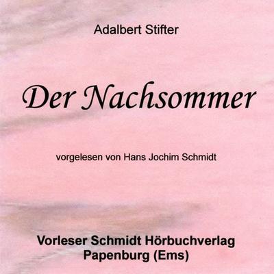 Der Nachsommer - Adalbert Stifter, Audio, 9783937976419