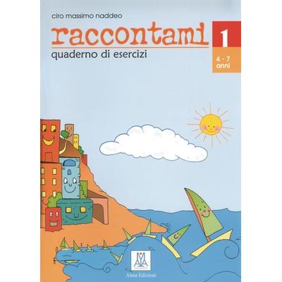 raccontami 1, Geheftet von Ciro Massimo Naddeo, Hueber, 978-3-19-035377-4