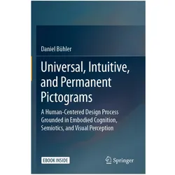 Universal, Intuitive, and Permanent Pictograms, Fachbücher von Daniel Bühler
