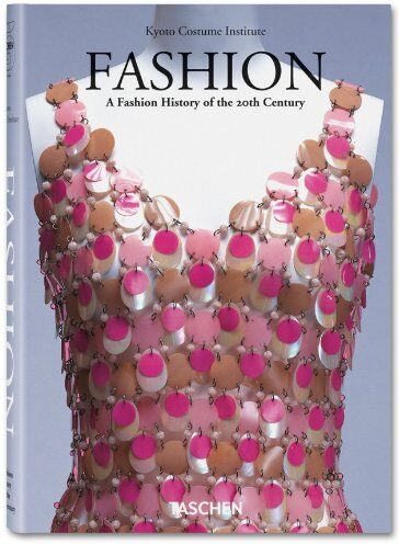 The Kyoto Costume Institute - Fashion. Eine Geschichte der Mode im 20. Jahrhundert: 25 Years - Preis vom 14.10.2026 23:07:16 h