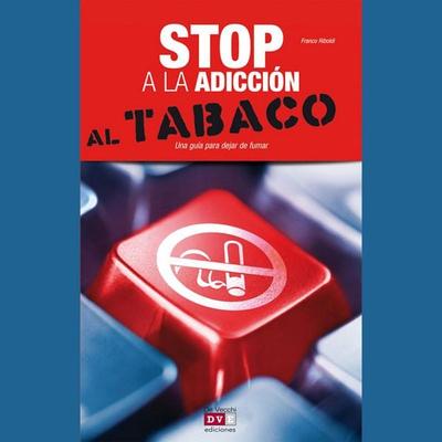 Stop a la adicción al tabaco - Franco Riboldi, Audio, 9798894056449