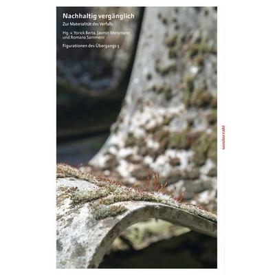 Nachhaltig vergänglich, Taschenbuch von , Sonderzahl, 978-3-85449-686-1