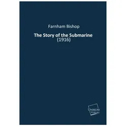 The Story of the Submarine, Ratgeber von Farnham Bishop