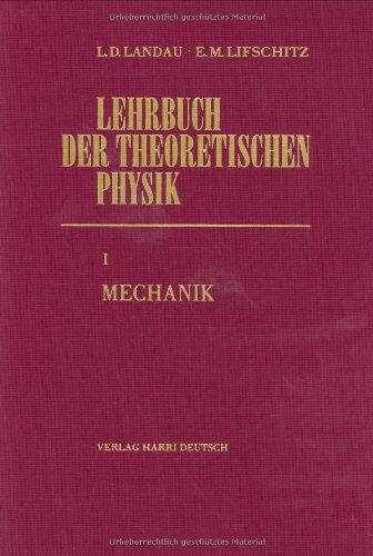 Landau, Lew D. - Lehrbuch der theoretischen Physik in zehn Bänden, Band 1: Mechanik: BD 1 - Preis vom 11.10.2026 03:10:56 h