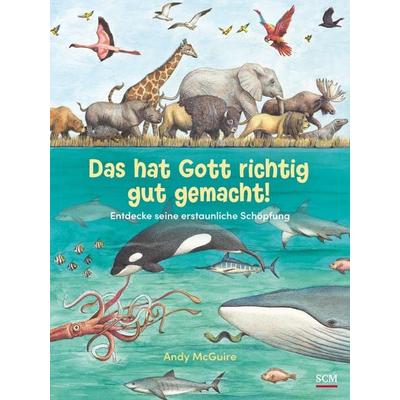 Das hat Gott richtig gut gemacht!, Gebundene Ausgabe von , R.Brockhaus, 978-3-417-28996-1
