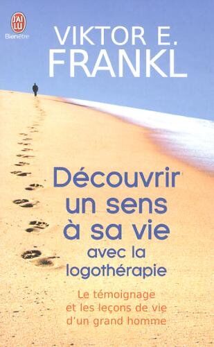 Viktor Frankl - Découvrir un sens à sa vie : d'un camp de concentration à la psychothérapie, le témoignage et les leçons de vie d'un grand homme - Preis vom 14.10.2026 23:07:16 h