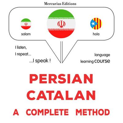 Persian - Catalan : a complete method - James Gardner, Audio, 9782821175327