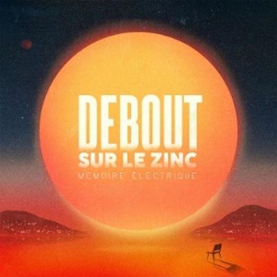 Memoire Electrique - Debout Sur Le Zinc, Vinyl