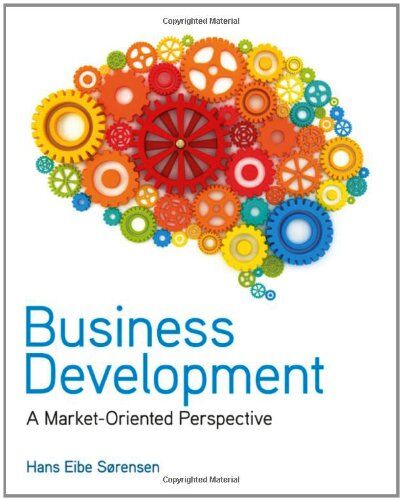 Sorensen, Hans Eibe - Business Development: A Market-Oriented Perspective - Preis vom 09.10.2026 07:28:09 h