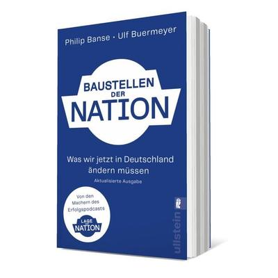 Baustellen der Nation, Taschenbuch von Philip Banse,Ulf Buermeyer, Ullstein Taschenbuch
