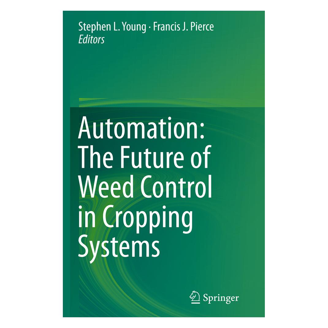 Springer Automation: The Future of Weed Control in Cropping Systems (Englisch, Softcover, Francis J. Pierce, Stephen L. Young) (55847047)