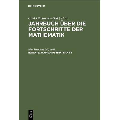 Jahrgang 1884, Gebundene Ausgabe von , De Gruyter, 978-3-11-233969-5