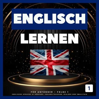 Englisch lernen für Anfänger - Folge 1 - Gaby Schulmeister, Audio, 4070169406315