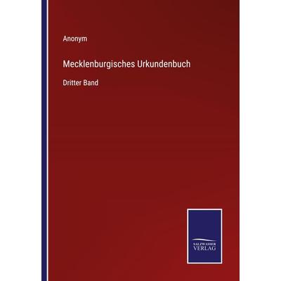 Mecklenburgisches Urkundenbuch, Taschenbuch von Anonym, Outlook, 978-3-375-09438-6