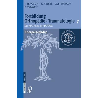 Knorpelschaden, Taschenbuch von Jörg Jerosch,Jürgen Heisel,Andreas B. Imhoff, Steinkopff, 978-3-7985-1405-8