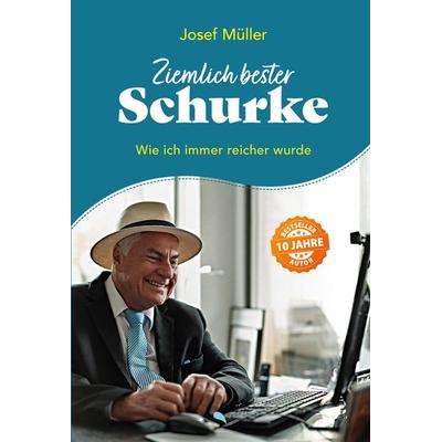 Ziemlich bester Schurke, Taschenbuch von Josef Müller, Fontis, 978-3-03848-261-1