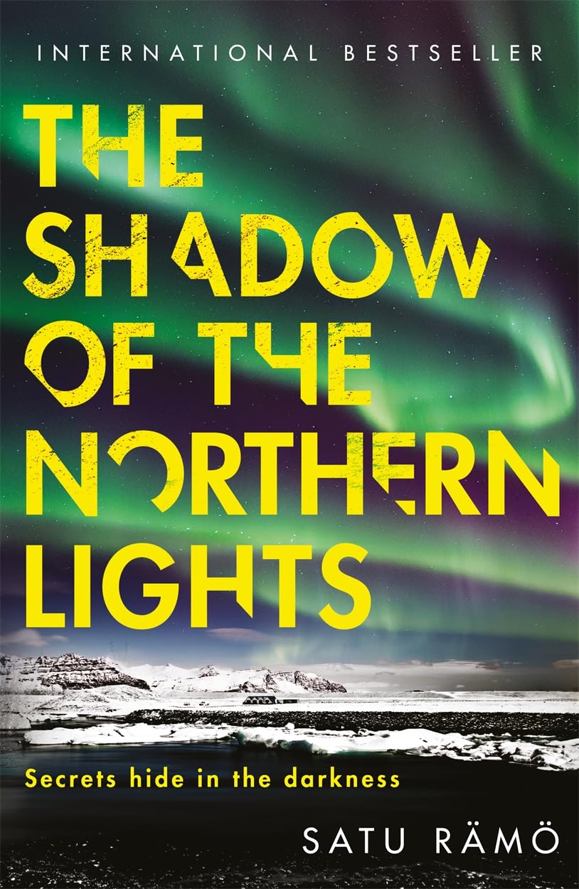 Satu Rämö - The Shadow of the Northern Lights: The brand new 2025 thriller in the million-copy bestselling, award-winning series (Hildur) - Preis vom 09.10.2026 07:28:09 h