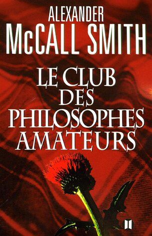 Alexander McCall Smith - Le club des philosophes amateurs - Preis vom 30.09.2026 09:01:18 h