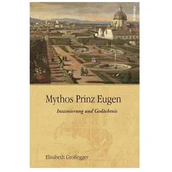 Mythos Prinz Eugen, Fachbücher von Elisabeth Grossegger