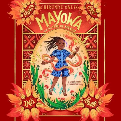 Mayowa and the Fire of Speech - Chibundu Onuzo, Audio, 9781526698520