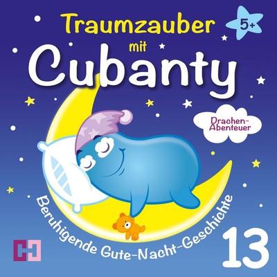 Drachenabenteuer - Beruhigende Gute-Nacht-Geschichte - Cubanty Kuscheltier, Audio, 4067248610879