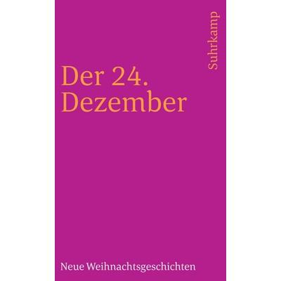 Der 24. Dezember, Taschenbuch von , Suhrkamp