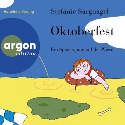 Oktoberfest - Stefanie Sargnagel, Audio, 9783732486878