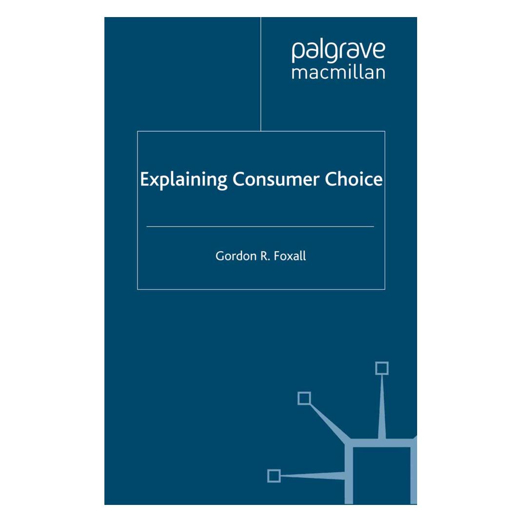 Springer Explaining Consumer Choice (Englisch, Softcover, G Foxall, G. Foxall) (55839225)