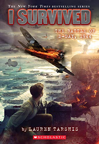 Lauren Tarshis - I Survived the Battle of D-Day, 1944 (I Survived #18), Volume 18 - Preis vom 10.10.2026 11:48:34 h