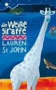 Lauren St. John - Die weiße Giraffe - Preis vom 11.10.2026 03:10:56 h