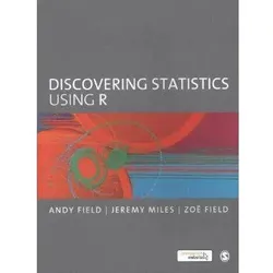 Discovering Statistics Using R, Sachbücher von Zoë Field, Jeremy Miles, Andy Field