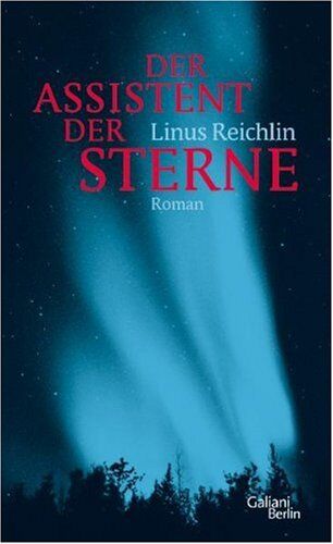 Linus Reichlin - Der Assistent der Sterne - Preis vom 09.10.2026 07:28:09 h